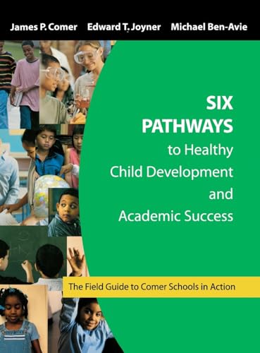 Six Pathways to Healthy Child Development and Academic Success