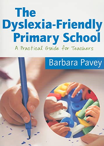 The Dyslexia-Friendly Primary School