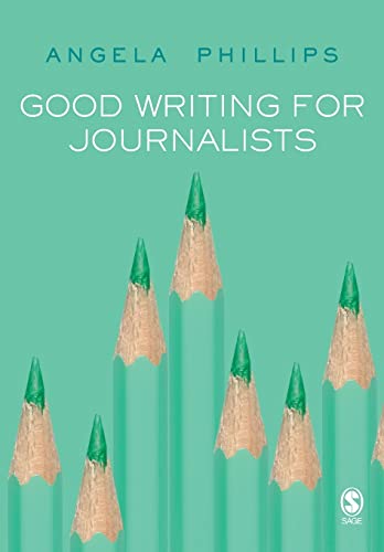 Good Writing for Journalists