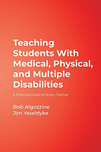 Teaching Students With Medical, Physical, and Multiple Disabilities