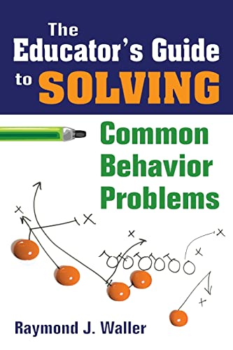 Educator's Guide to Solving Common Behavior Problems