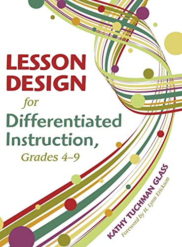 Lesson Design for Differentiated Instruction, Grades 4-9