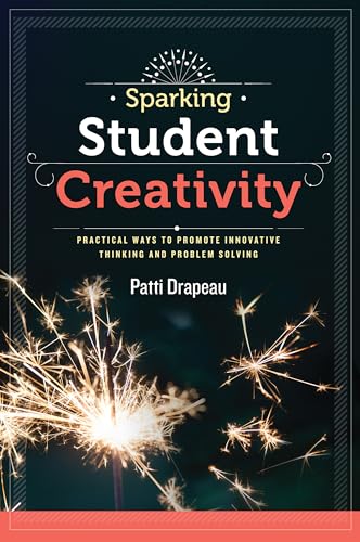Sparking Student Creativity