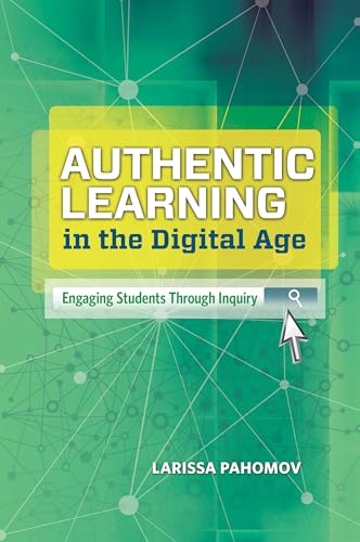 Authentic Learning in the Digital Age