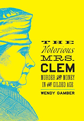 Tje Notorious Mrs. Clem
