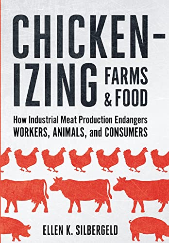 Chickenizing Farms and Food