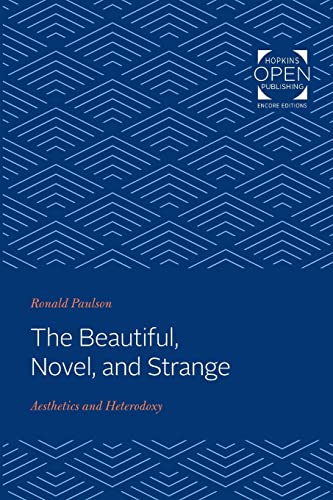 The Beautiful, Novel, and Strange