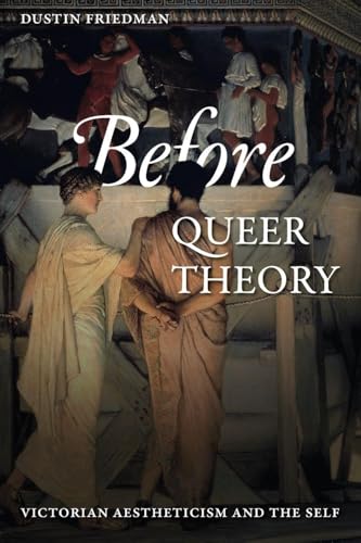 Before Queer Theory