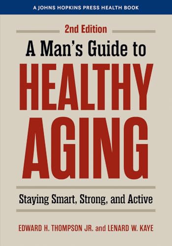 Man's Guide to Healthy Aging