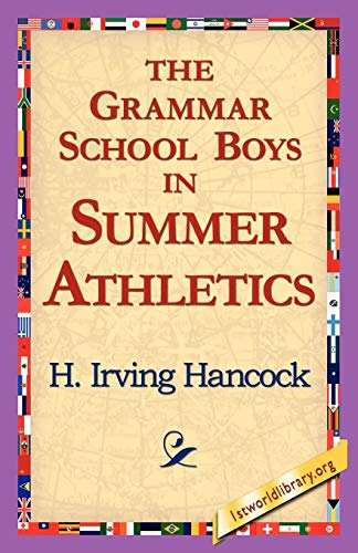 The Grammar School Boys in Summer Athletics