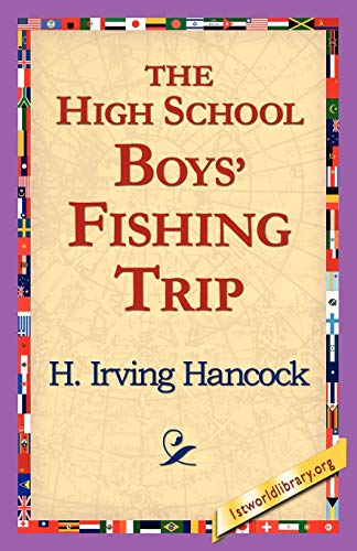 The High School Boys' Fishing Trip
