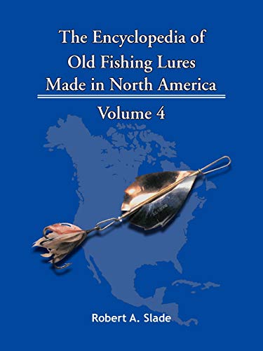 The Encyclopedia of Old Fishing Lures