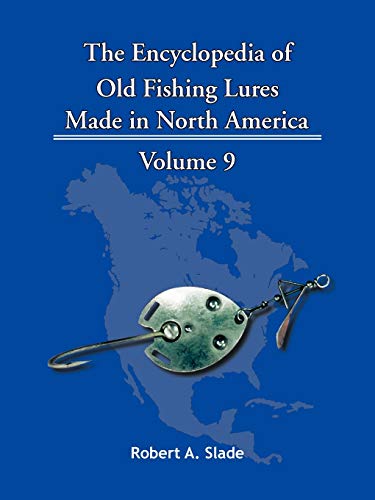 The Encyclopedia of Old Fishing Lures