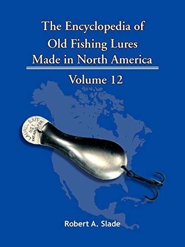 The Encyclopedia of Old Fishing Lures