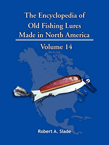 The Encyclopedia of Old Fishing Lures