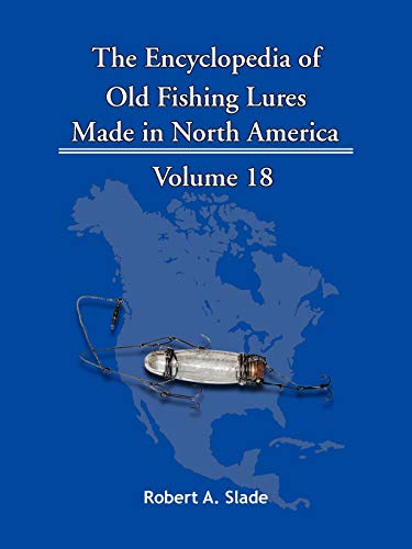 The Encyclopedia of Old Fishing Lures