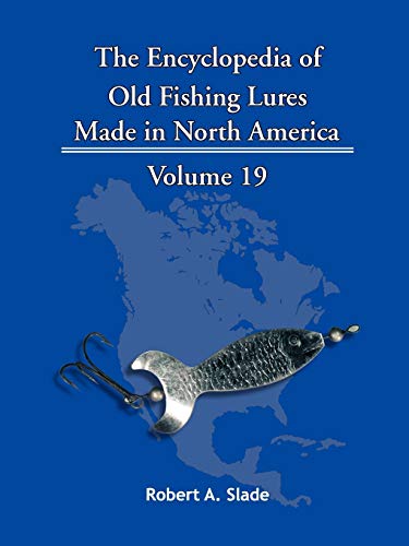 The Encyclopedia of Old Fishing Lures