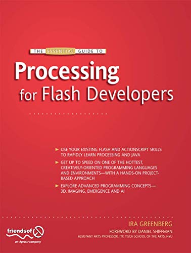 The Essential Guide to Processing for Flash Developers