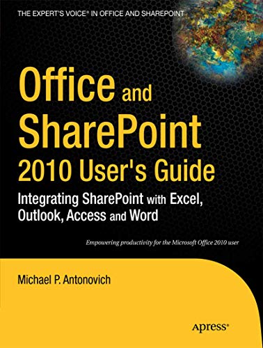 Office and Sharepoint 2010 User's Guide