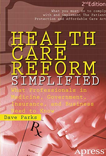 Health Care Reform Simplified