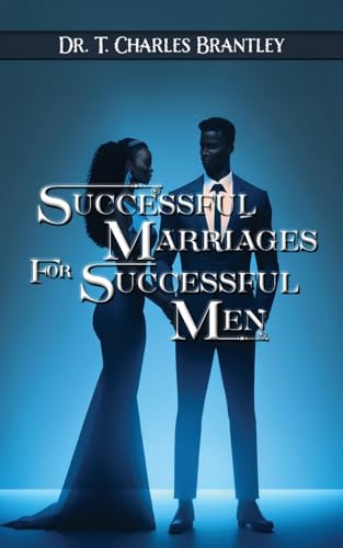 Successful Marriages for Successful Men