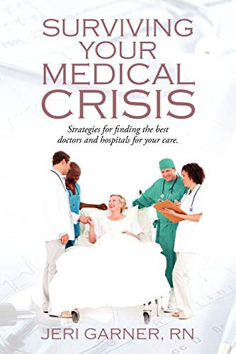 Surviving Your Medical Crisis