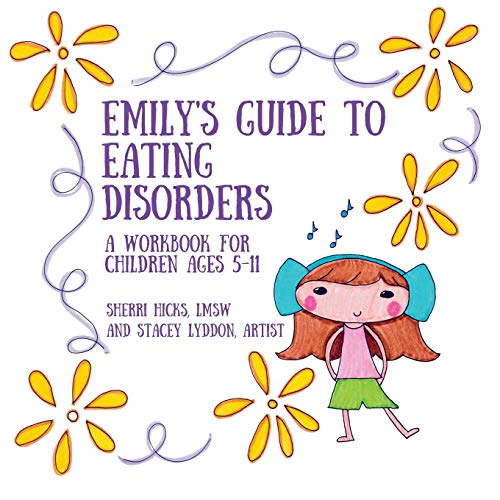 Emily's Guide to Eating Disorders