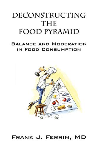 Deconstructing the Food Pyramid