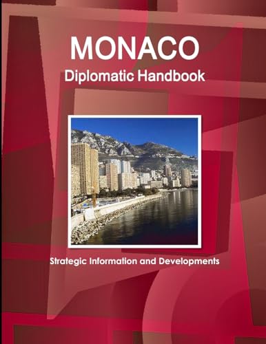 Monaco Diplomatic Handbook - Strategic Information and Developments