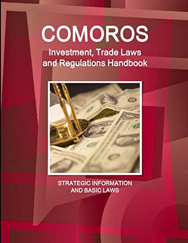 Comoros Investment, Trade Laws and Regulations Handbook - Strategic Information and Basic Laws