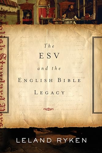 ESV and the English Bible Legacy