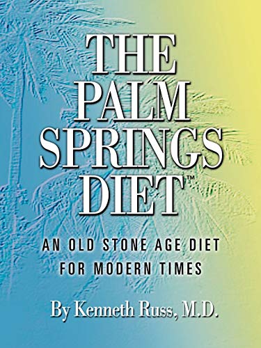 The Palm Springs Diet
