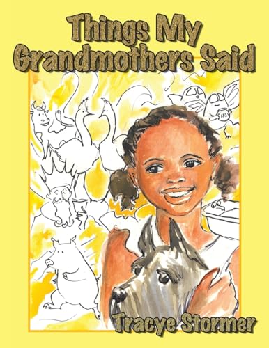 Things My Grandmothers Said