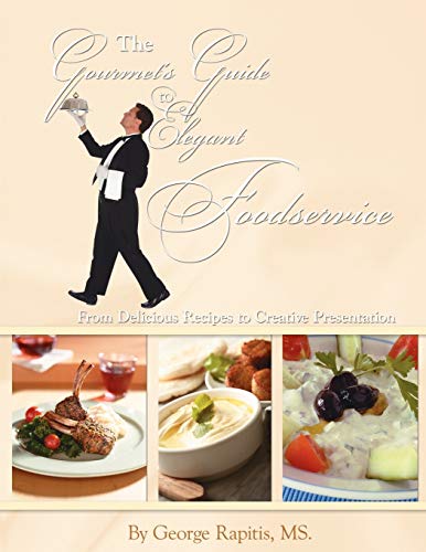 The Gourmet's Guide to Elegant Foodservice