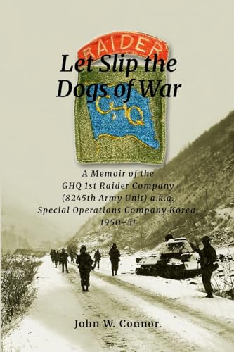 Let Slip the Dogs of War