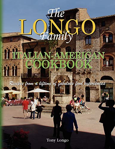 The Longo Family Italian-American Cookbook