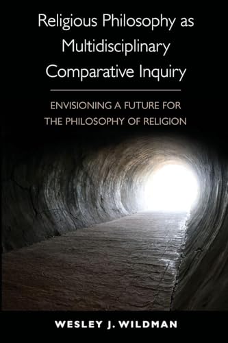Religious Philosophy as Multidisciplinary Comparative Inquiry