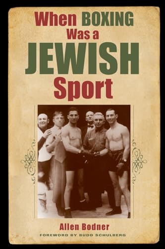 When Boxing Was a Jewish Sport