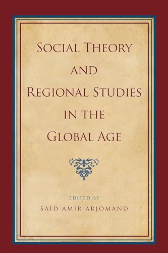 Social Theory and Regional Studies in the Global Age