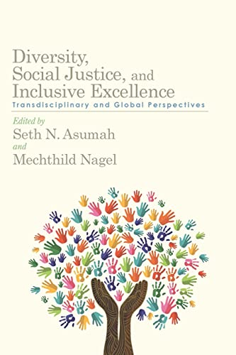 Diversity, Social Justice, and Inclusive Excellence