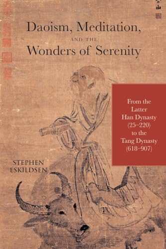 Daoism, Meditation, and the Wonders of Serenity
