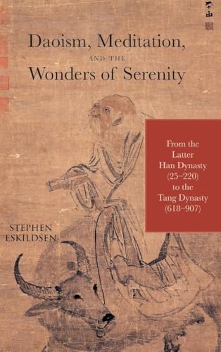 Daoism, Meditation, and the Wonders of Serenity
