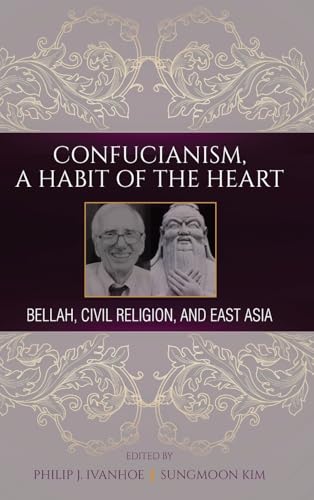 Confucianism, A Habit of the Heart