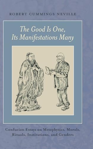 The Good Is One, Its Manifestations Many