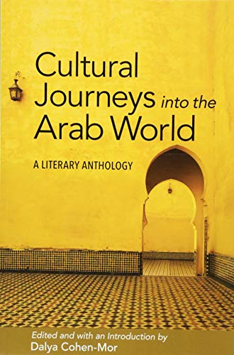 Cultural Journeys into the Arab World