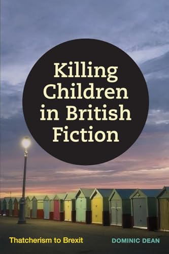 Killing Children in British Fiction