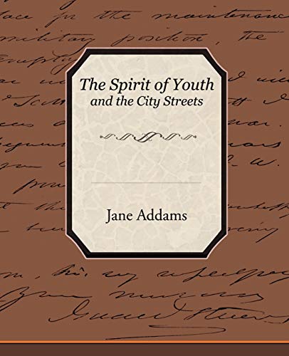 The Spirit of Youth and the City Streets