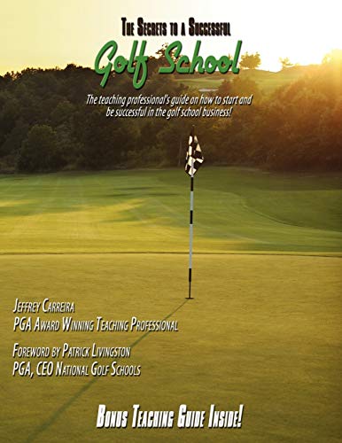 The Secrets to a Successful Golf School