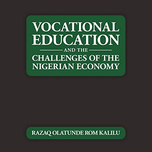 Vocational Education and the Challenges of the Nigerian Economy