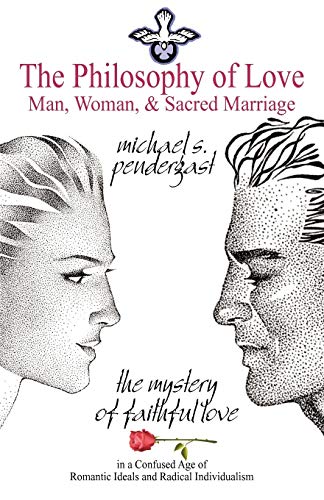 The Philosophy of Love